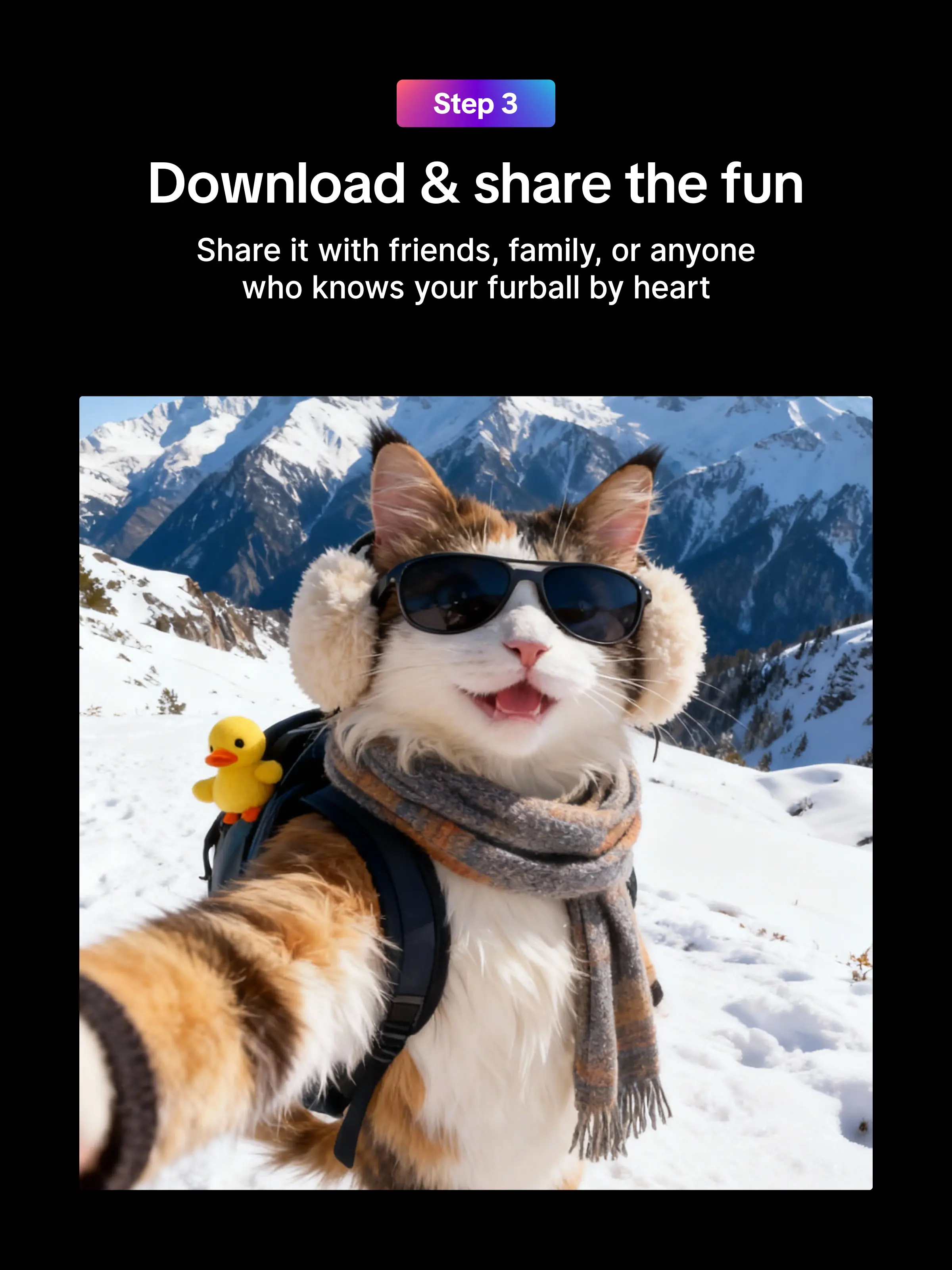 Download & share the fun, Share it with friends, family, or anyone who knows your furball by heart